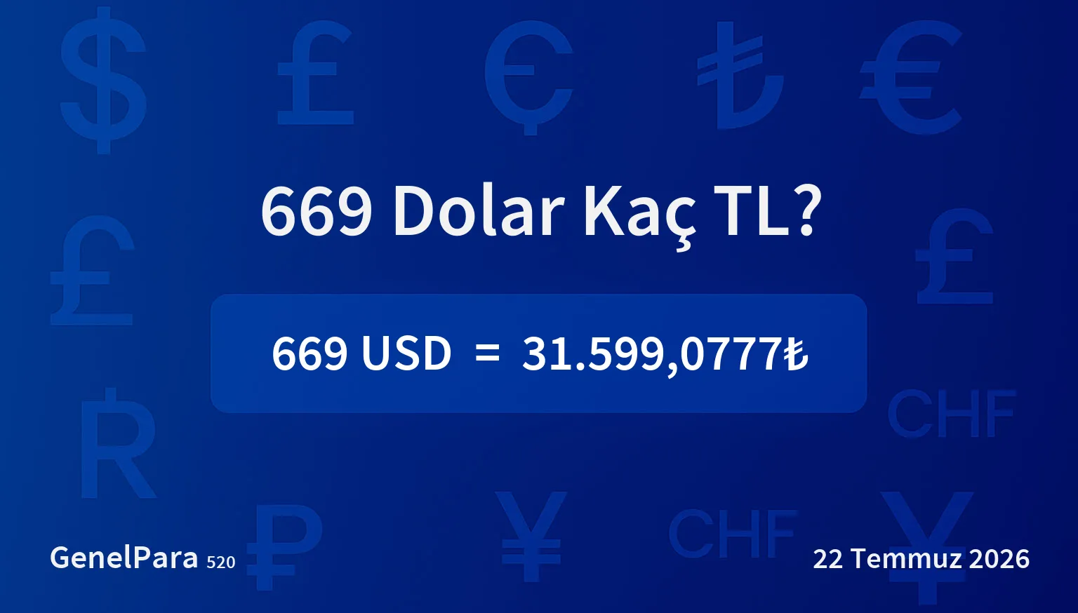 669.23 Dolar Kaç TL?