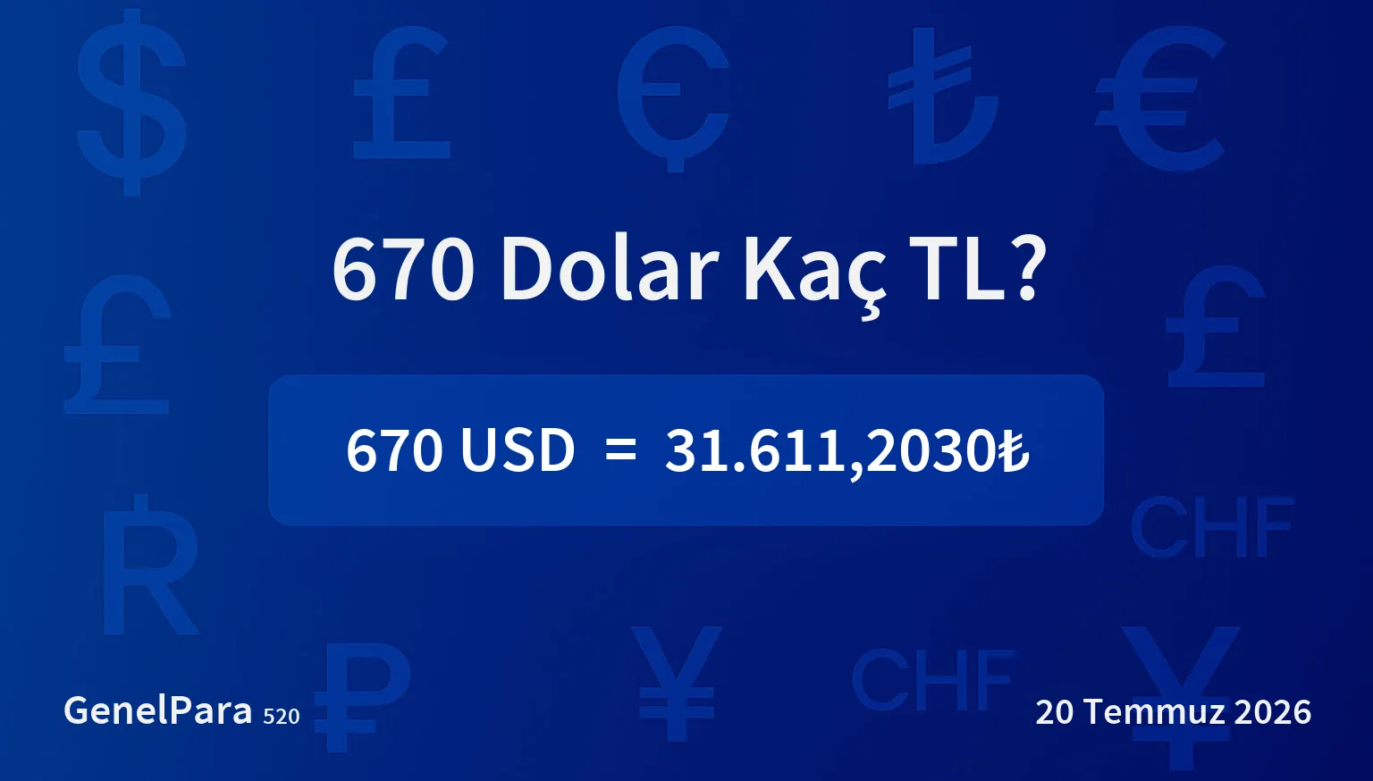 670.42 Dolar Kaç TL?