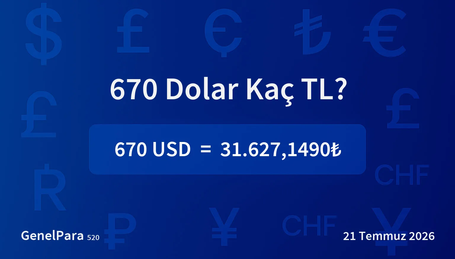 670.11 Dolar Kaç TL?