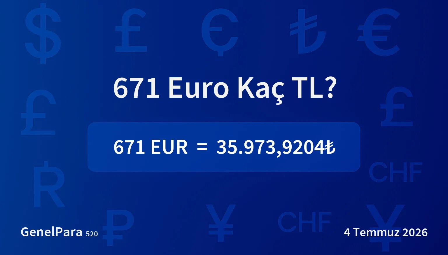 670.80 Euro Kaç TL?