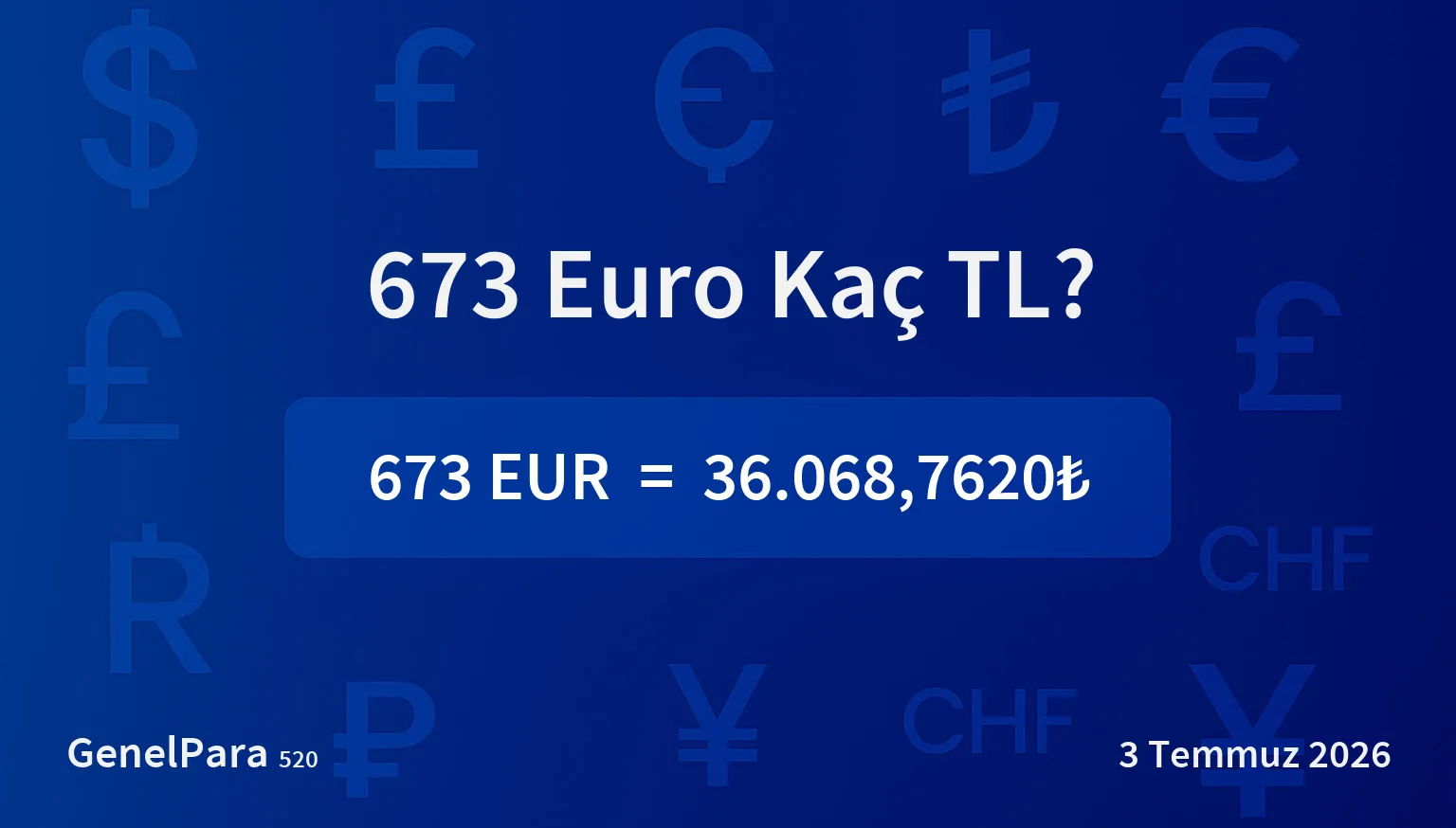 672.96 Euro Kaç TL?