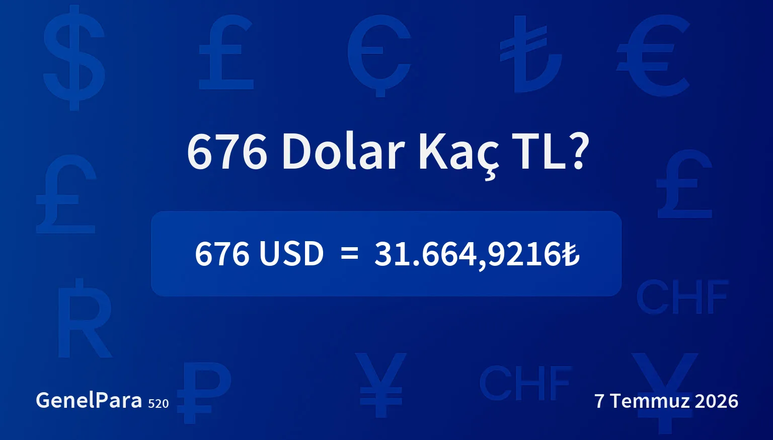 675.53 Dolar Kaç TL?