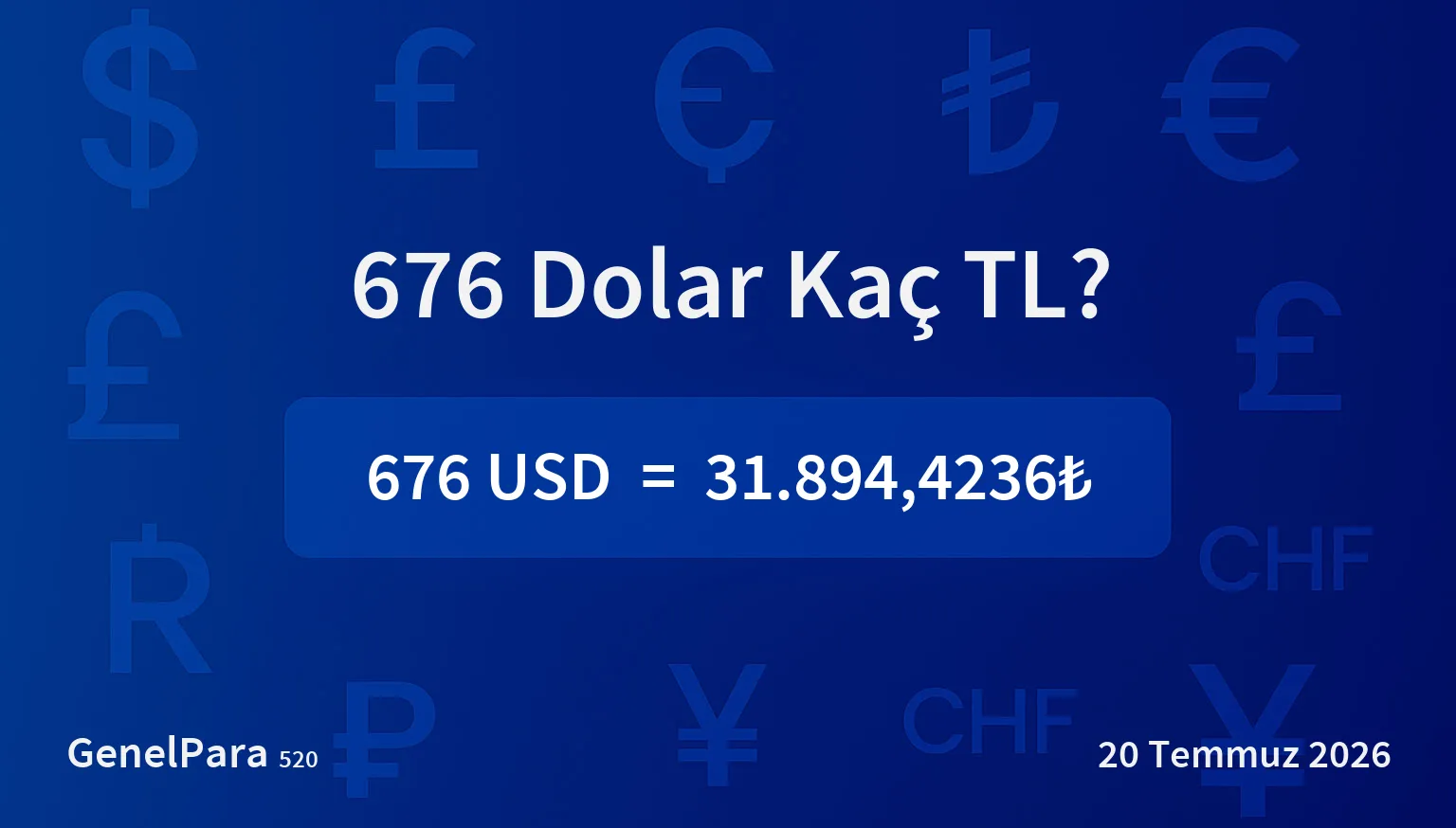 676.17 Dolar Kaç TL?