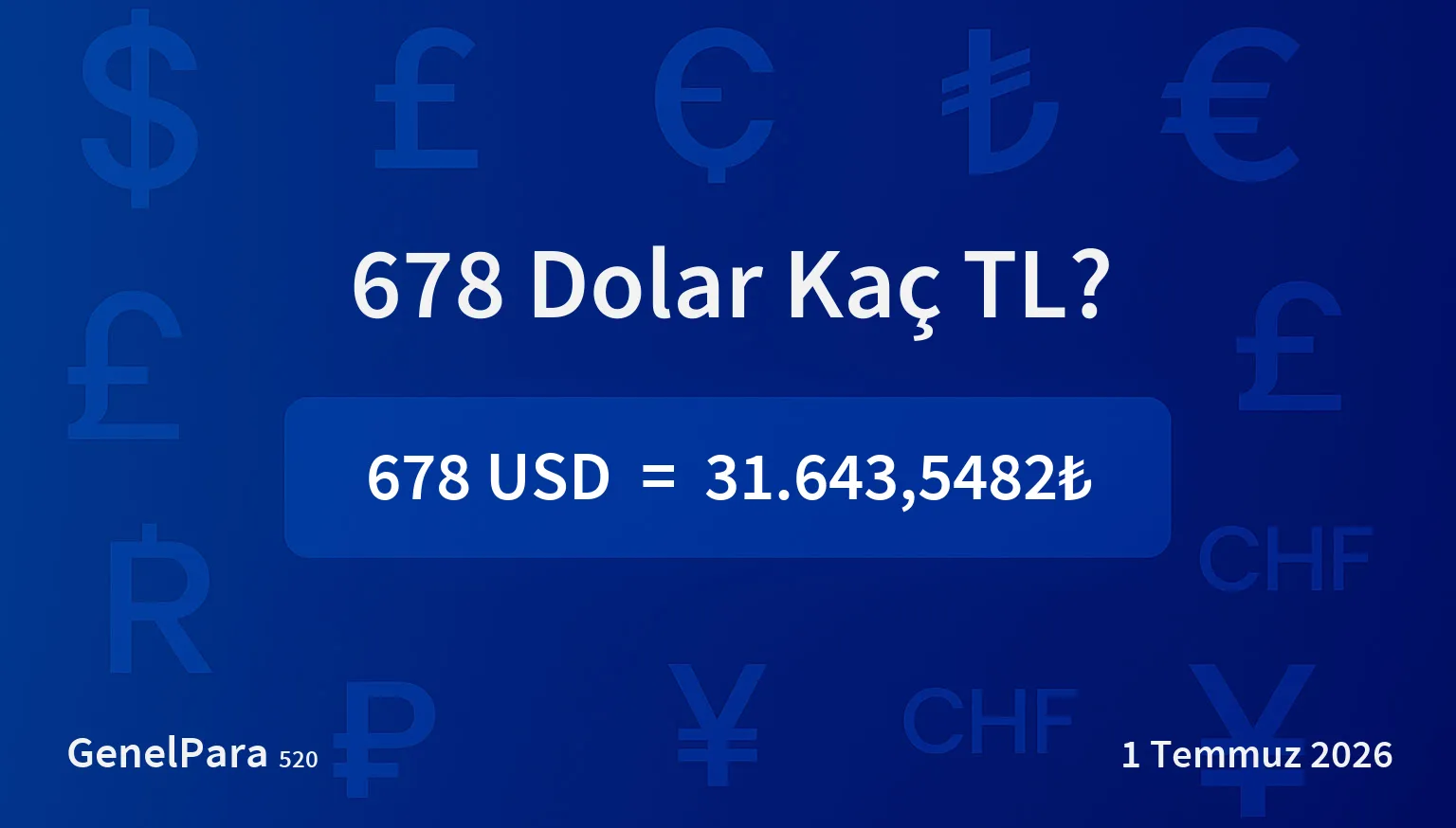 677.82 Dolar Kaç TL?
