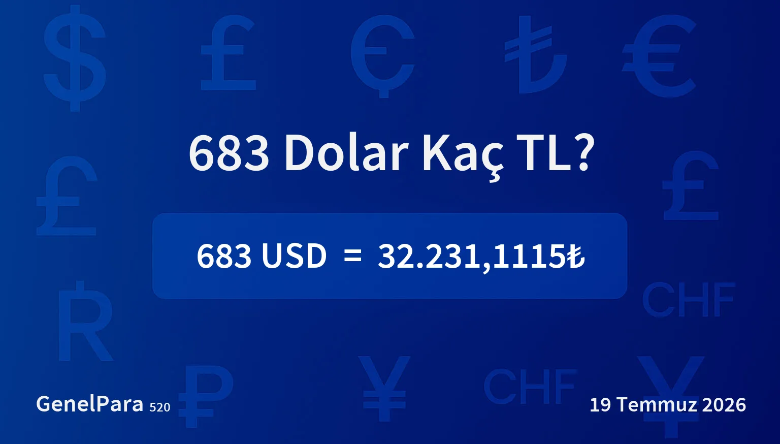 683 Dolar Kaç TL?