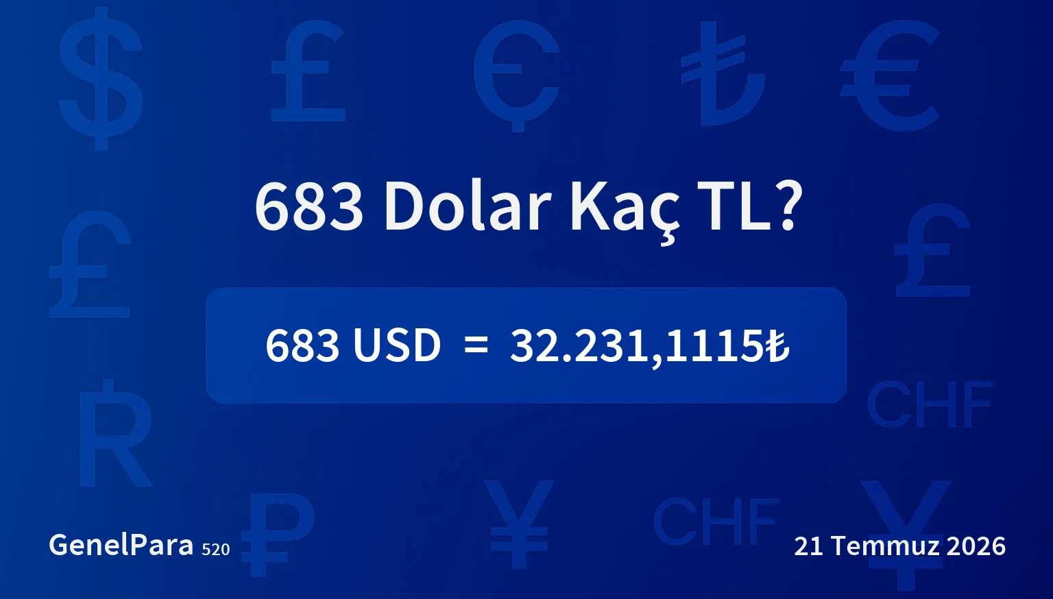 683.23 Dolar Kaç TL?