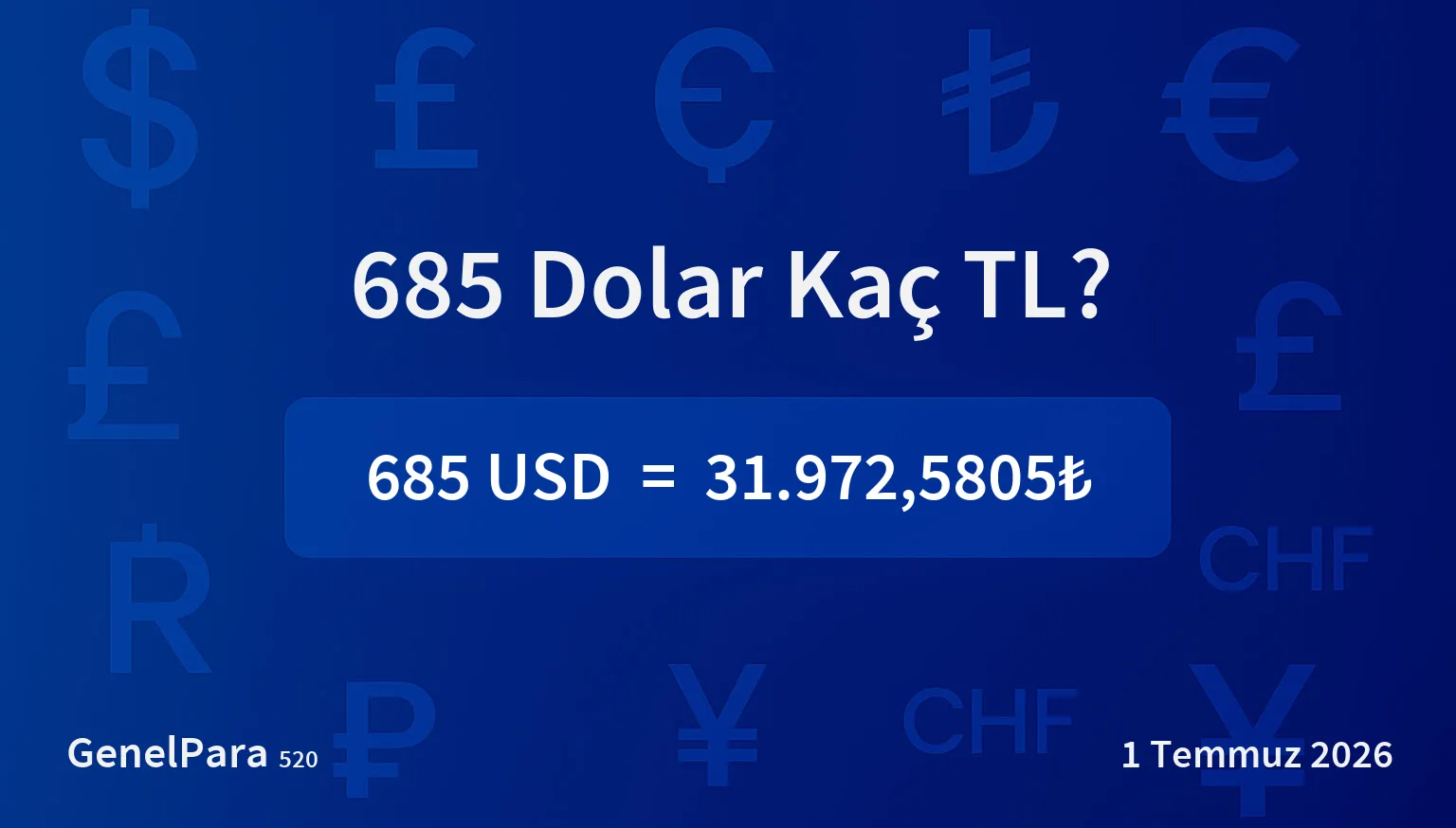 685 Dolar Kaç TL?