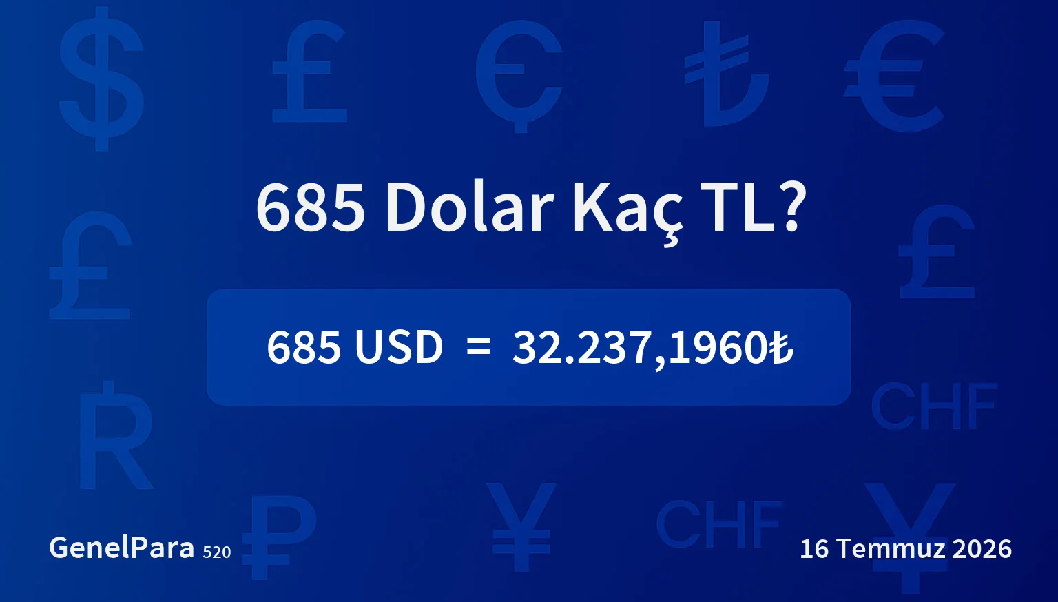 684.52 Dolar Kaç TL?