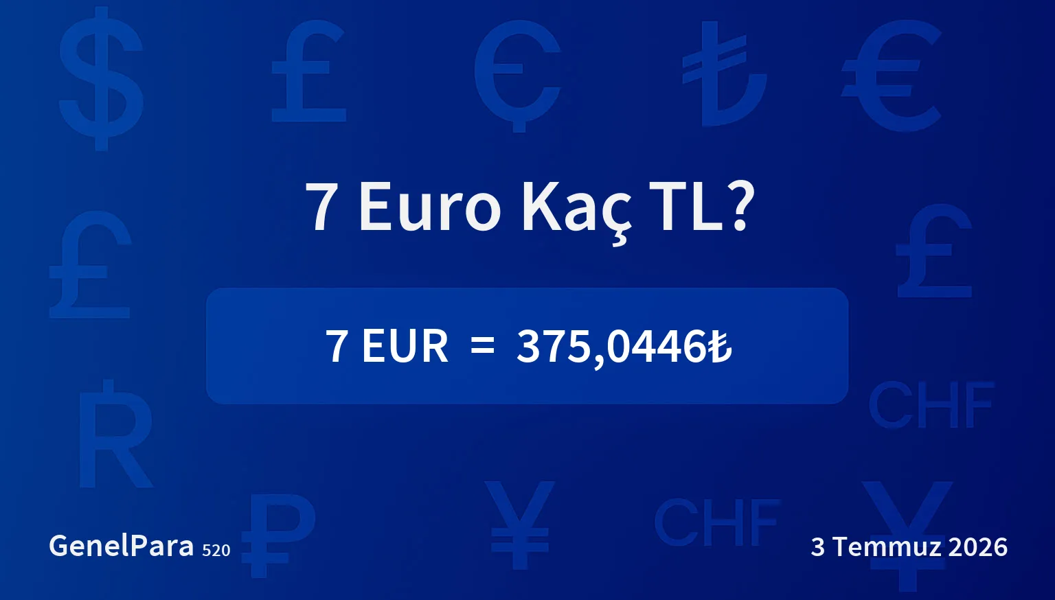 7 Euro Kaç TL?