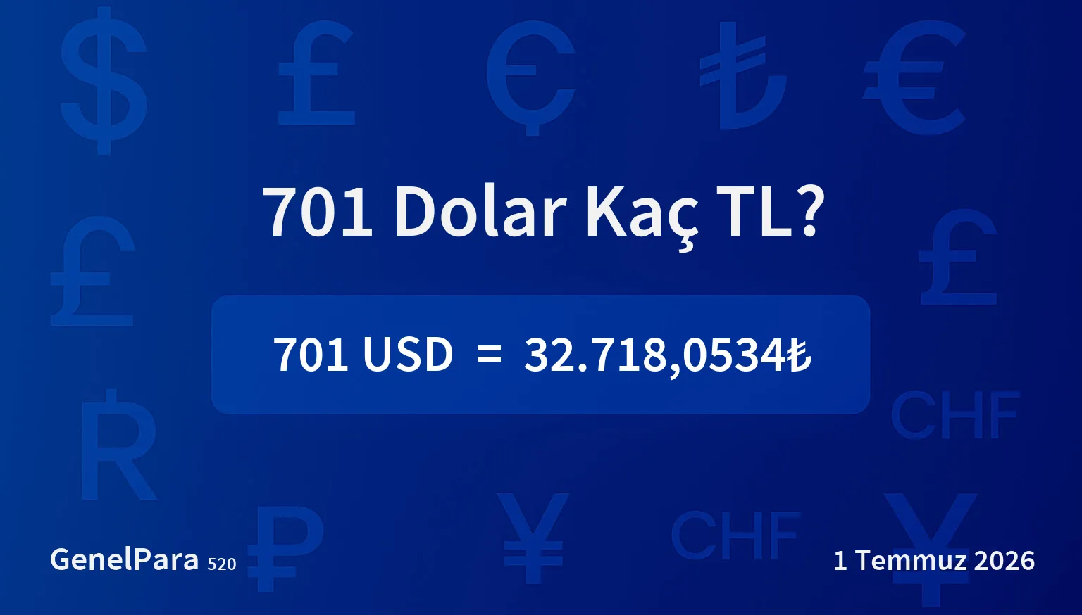 701.48 Dolar Kaç TL?