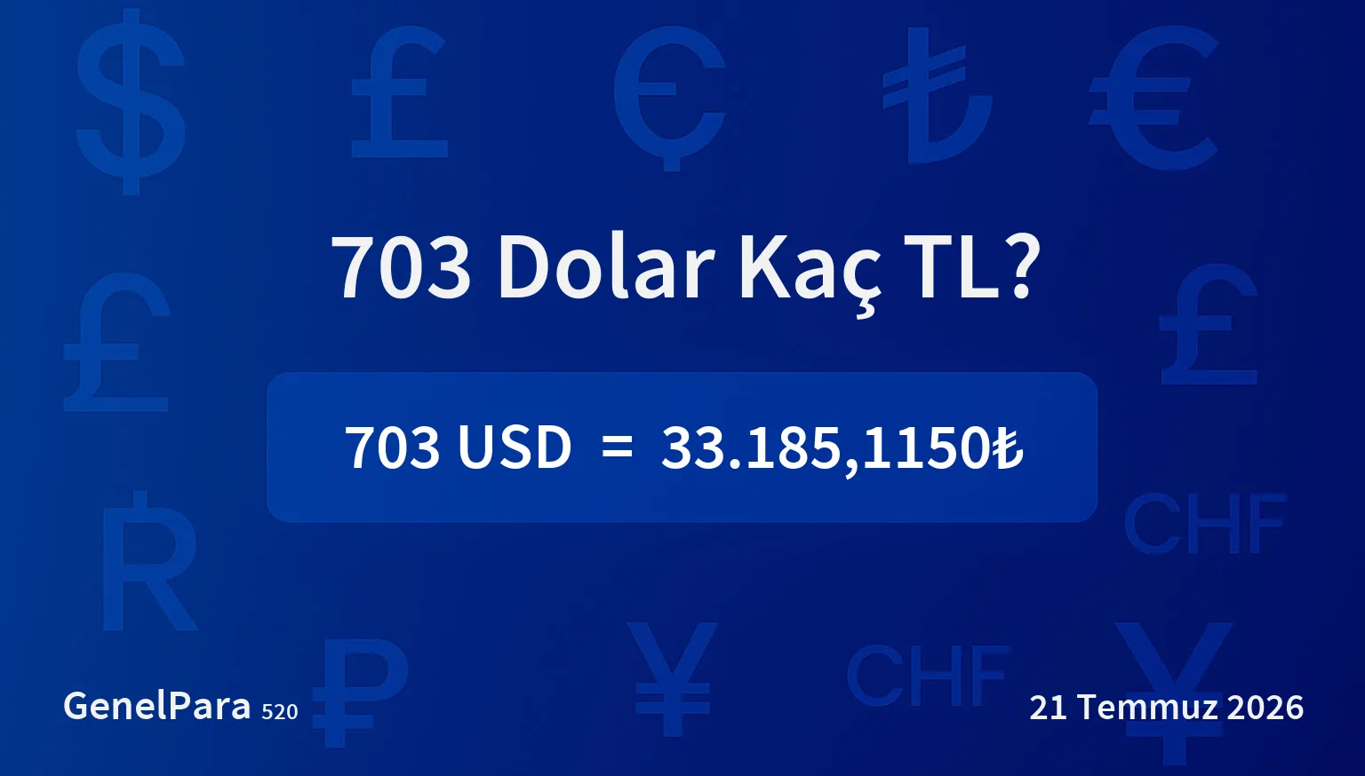 702.74 Dolar Kaç TL?