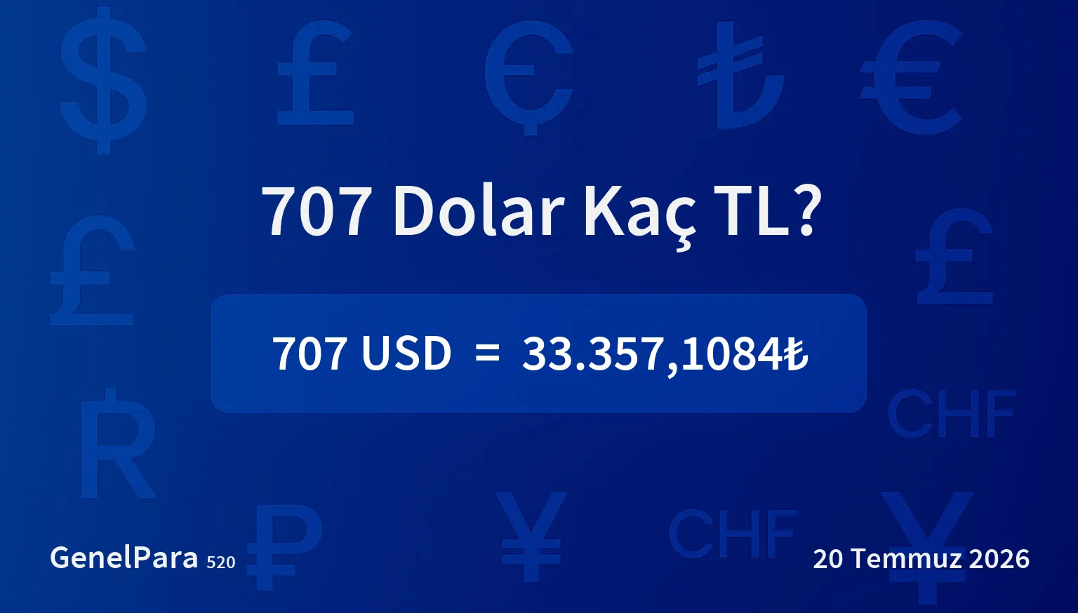706.65 Dolar Kaç TL?