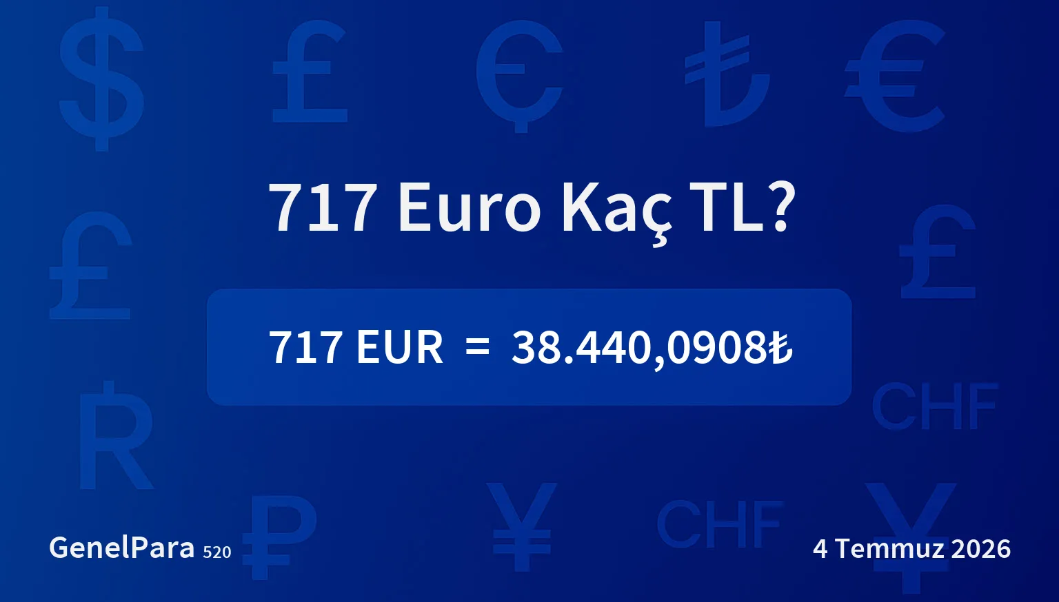 716.51 Euro Kaç TL?