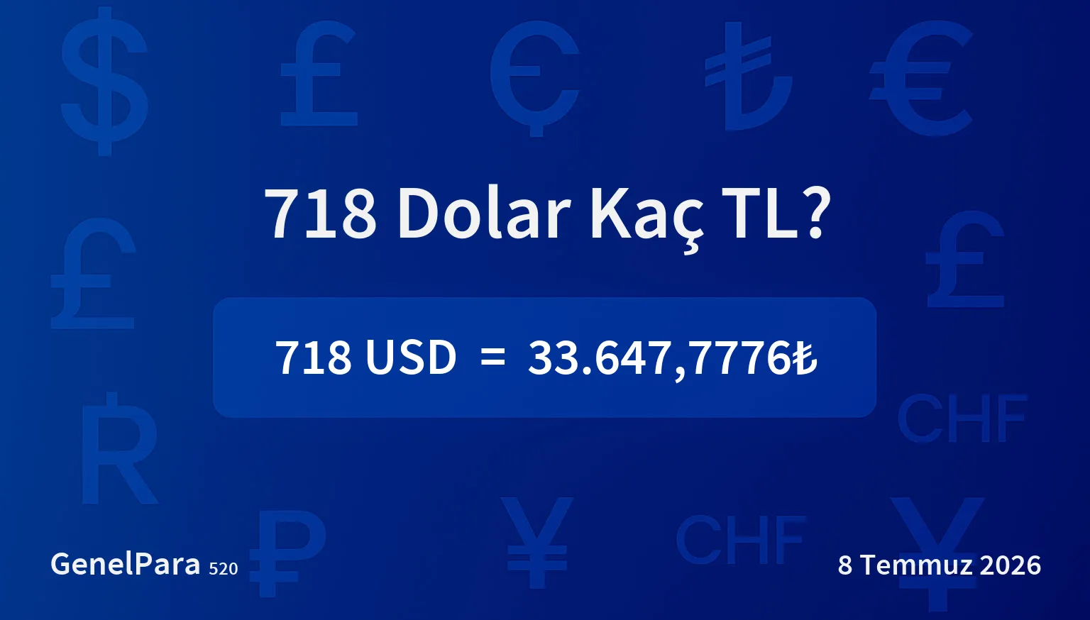 718 Dolar Kaç TL?