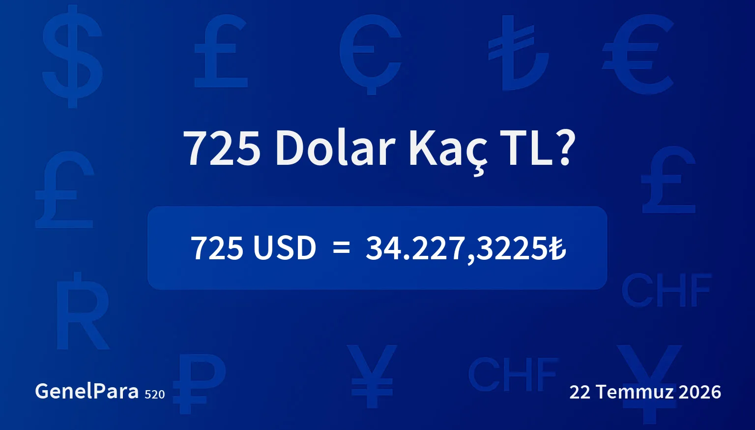 724.91 Dolar Kaç TL?