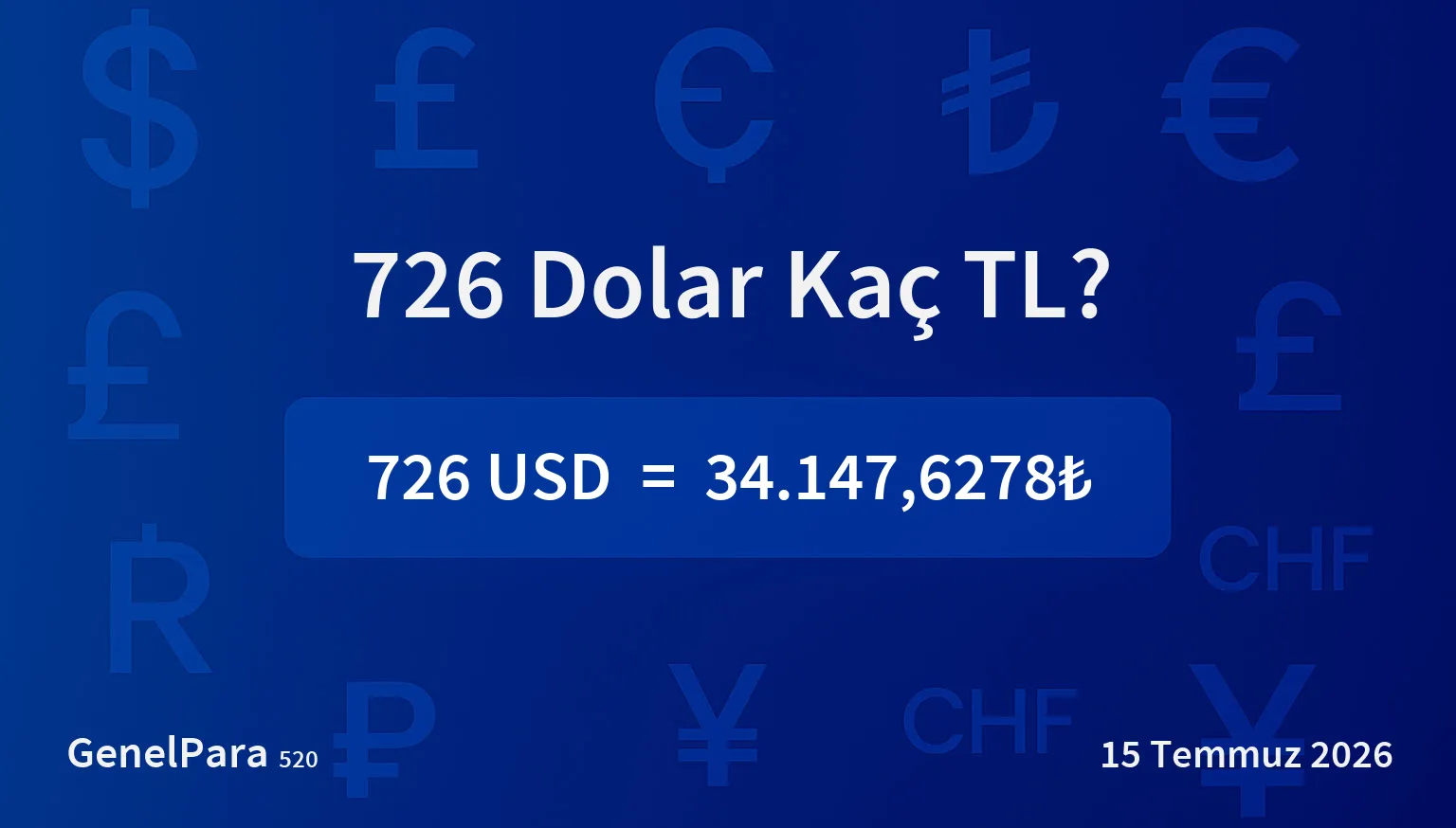 726 Dolar Kaç TL?