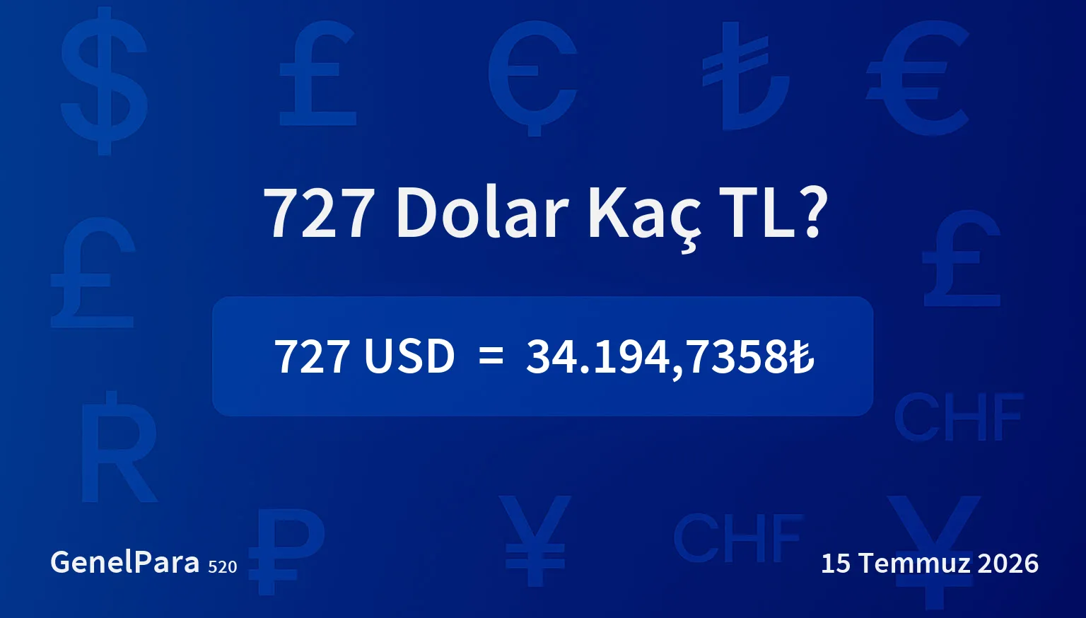 726.65 Dolar Kaç TL?