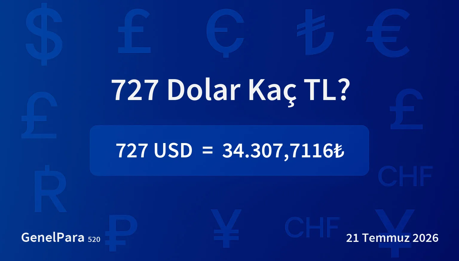 727.47 Dolar Kaç TL?