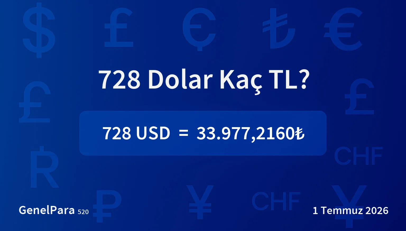 728.01 Dolar Kaç TL?