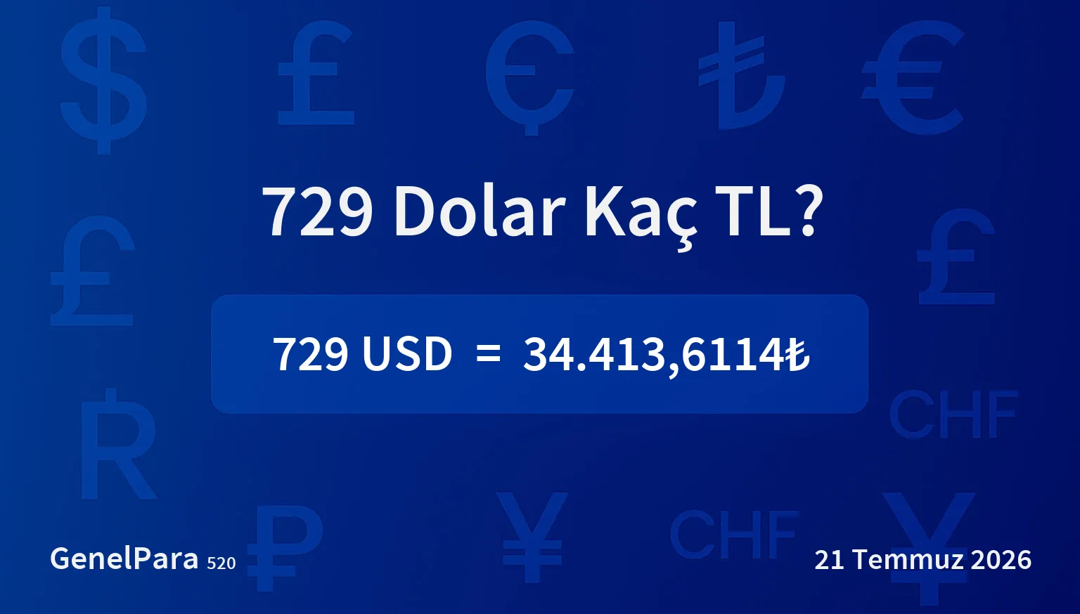 728.81 Dolar Kaç TL?