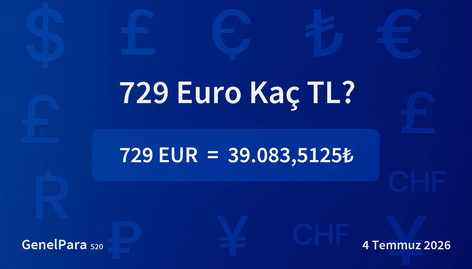 729 Euro Kaç TL?