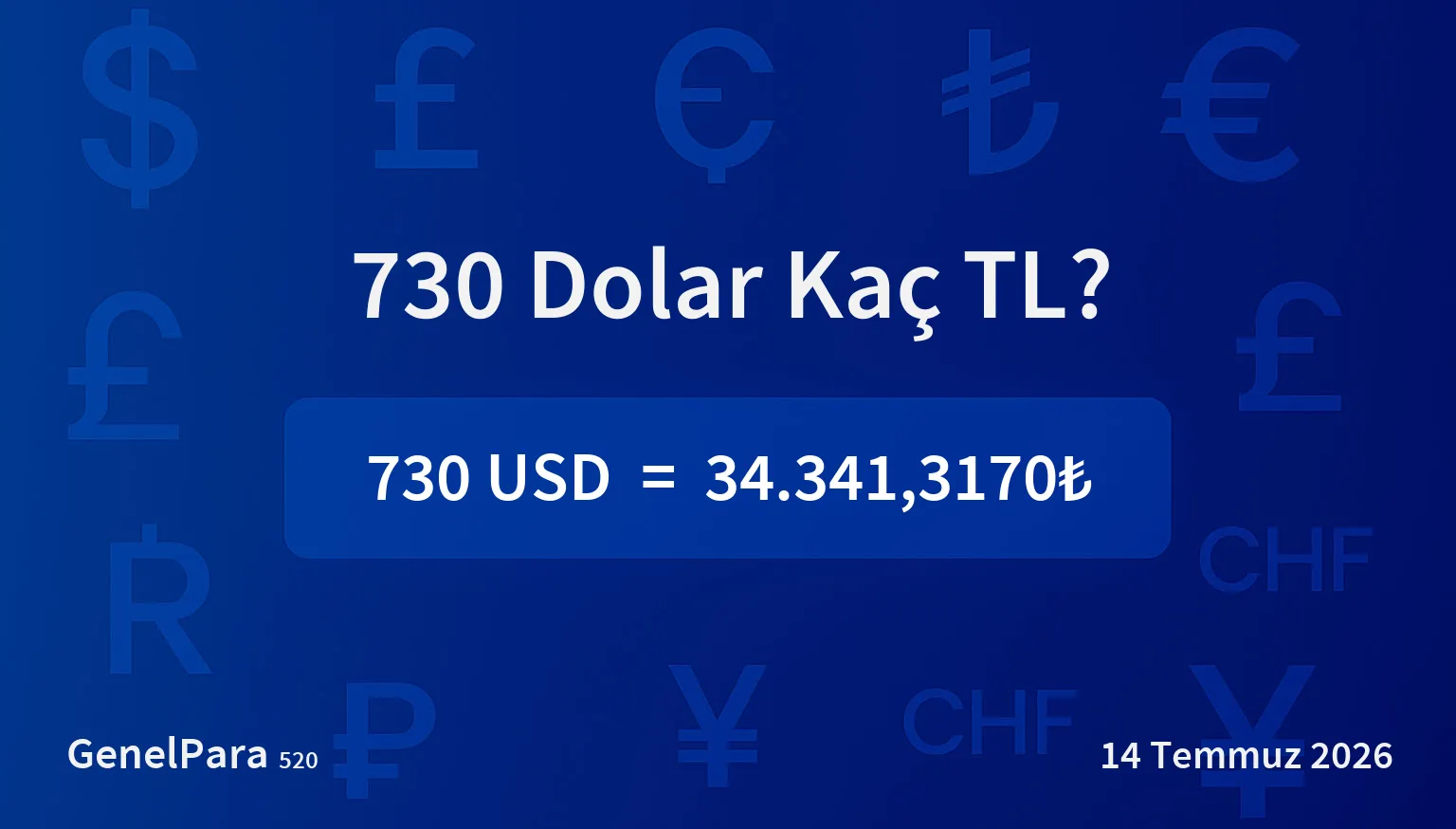 730.43 Dolar Kaç TL?