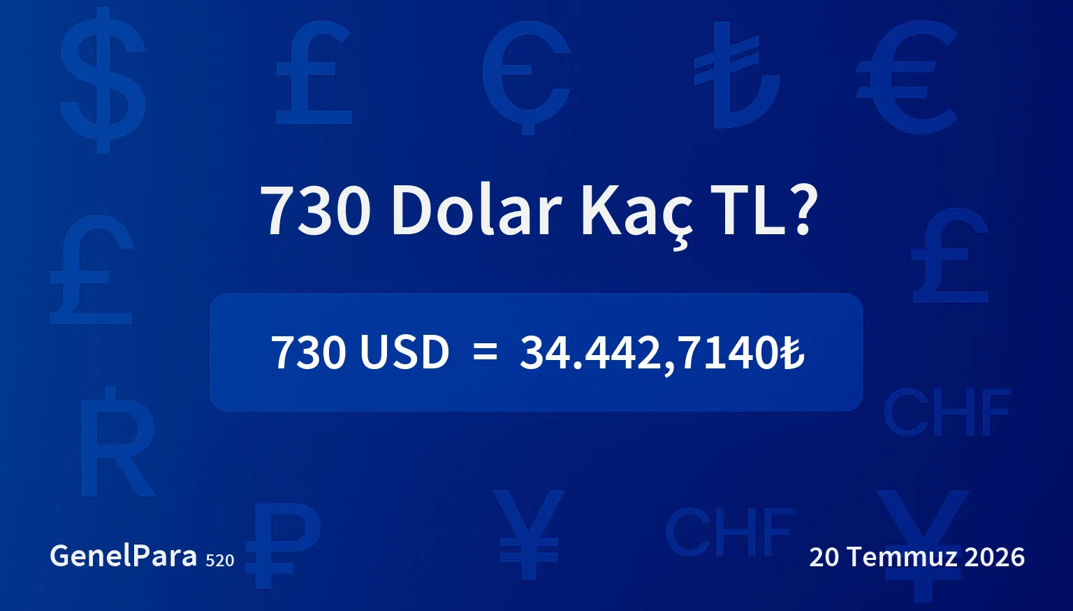 730.36 Dolar Kaç TL?