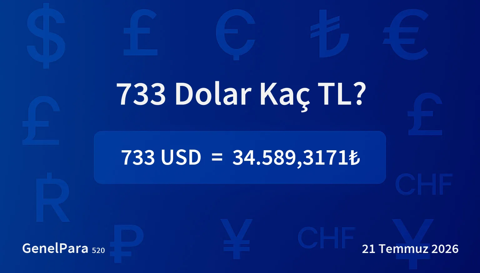 733.39 Dolar Kaç TL?