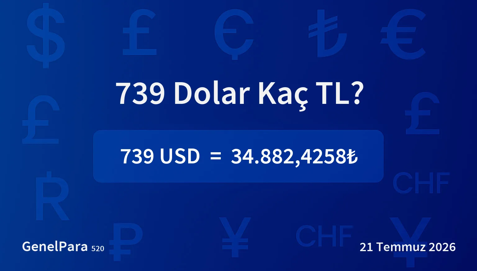739.05 Dolar Kaç TL?