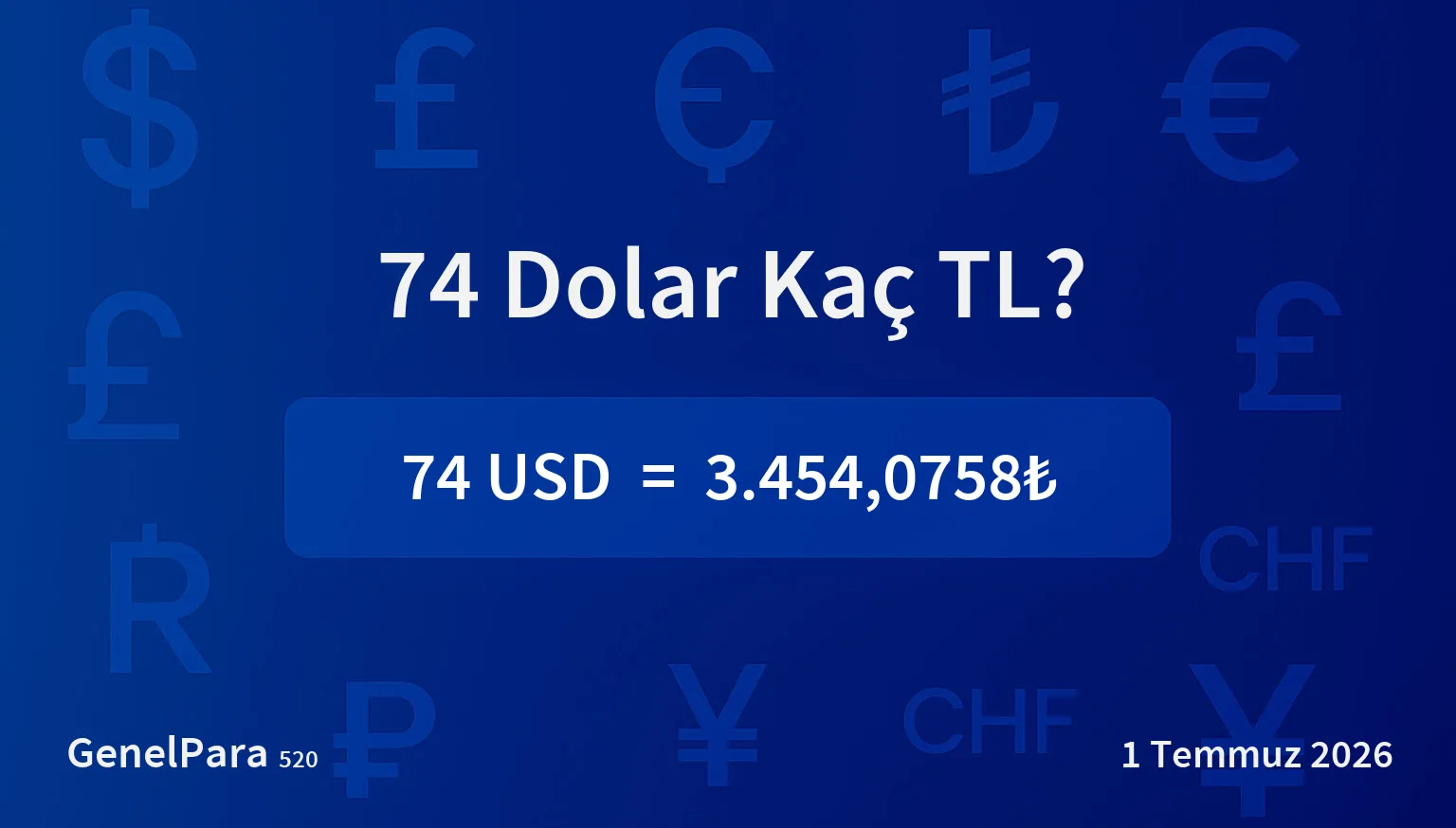74 Dolar Kaç TL?