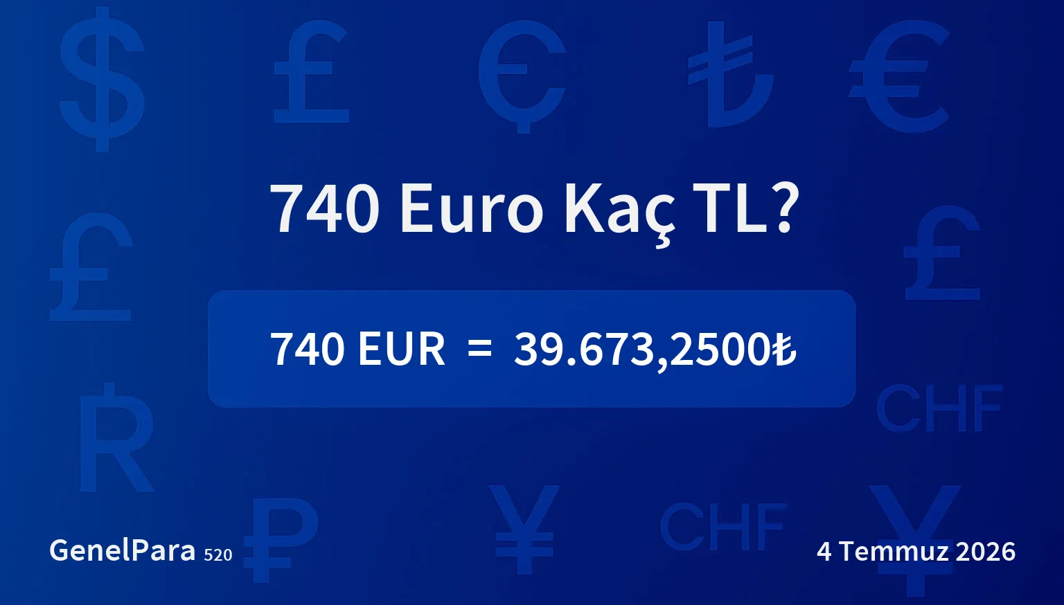 739.63 Euro Kaç TL?