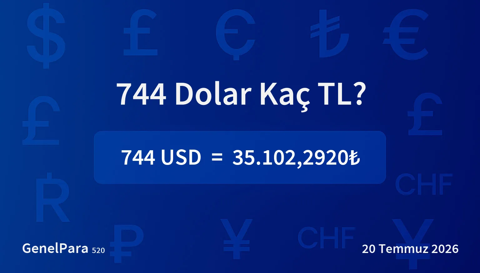 744.44 Dolar Kaç TL?
