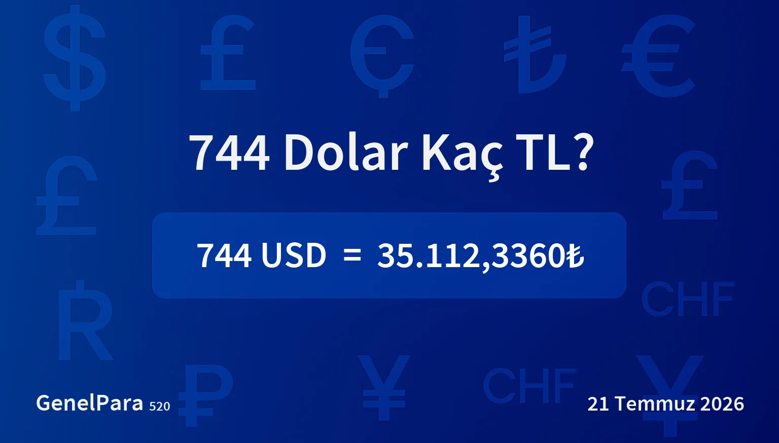 744.19 Dolar Kaç TL?