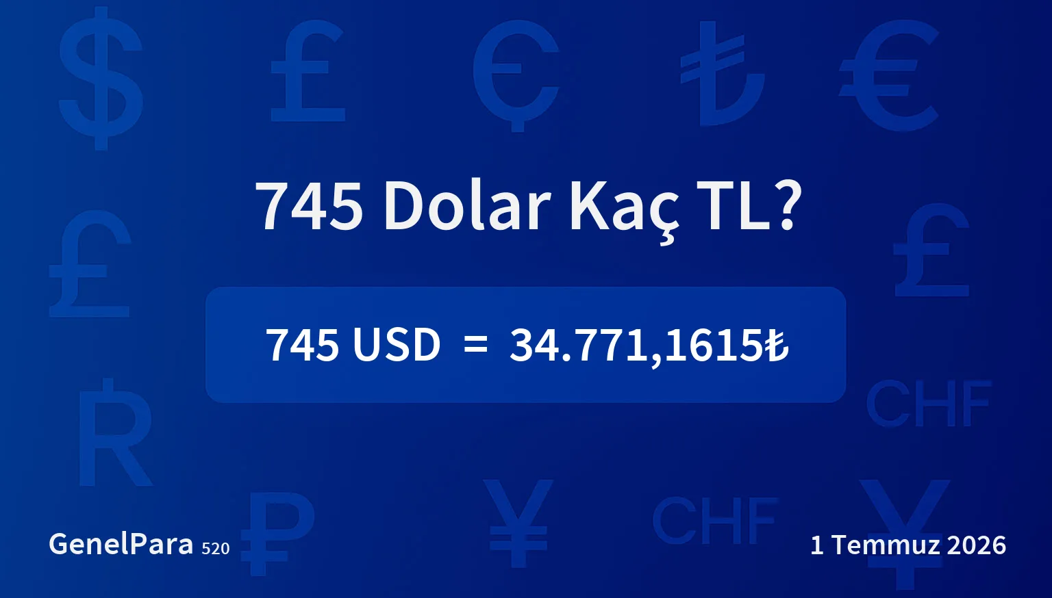 744.70 Dolar Kaç TL?