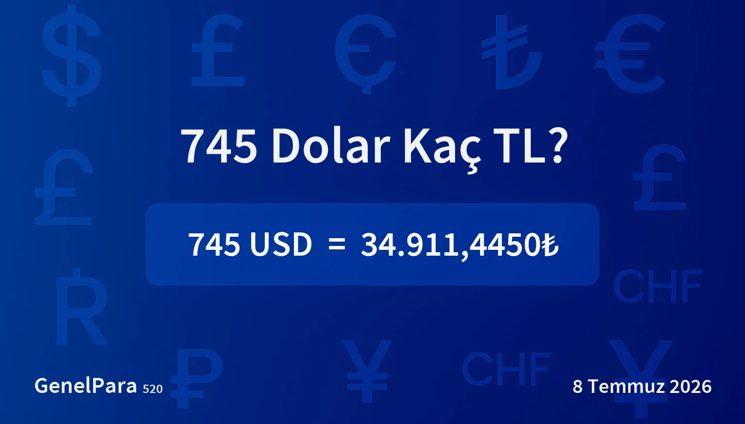 744.87 Dolar Kaç TL?