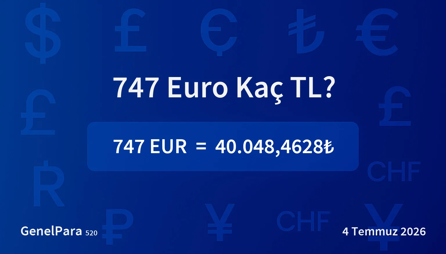 746.54 Euro Kaç TL?