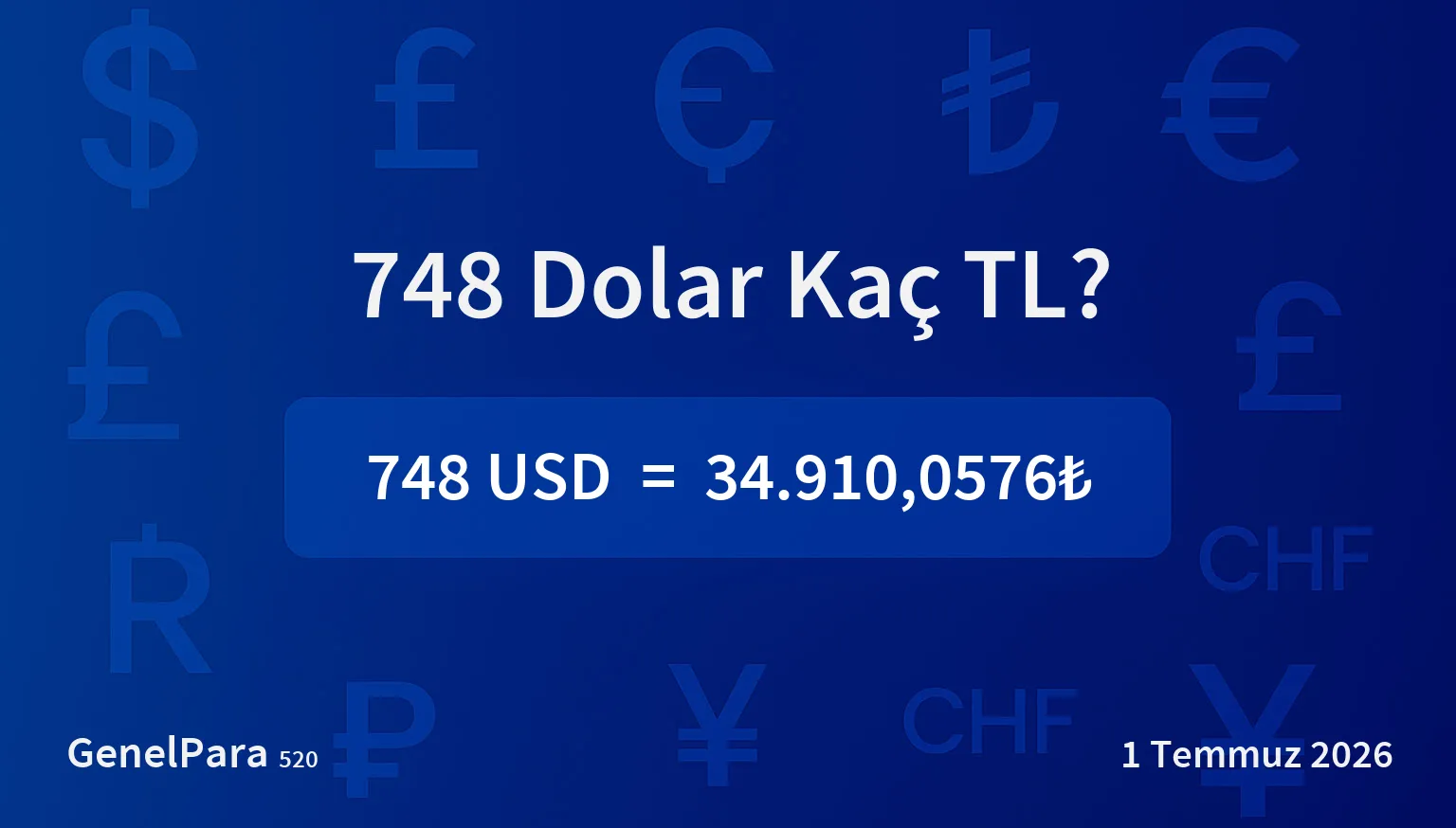 748.31 Dolar Kaç TL?