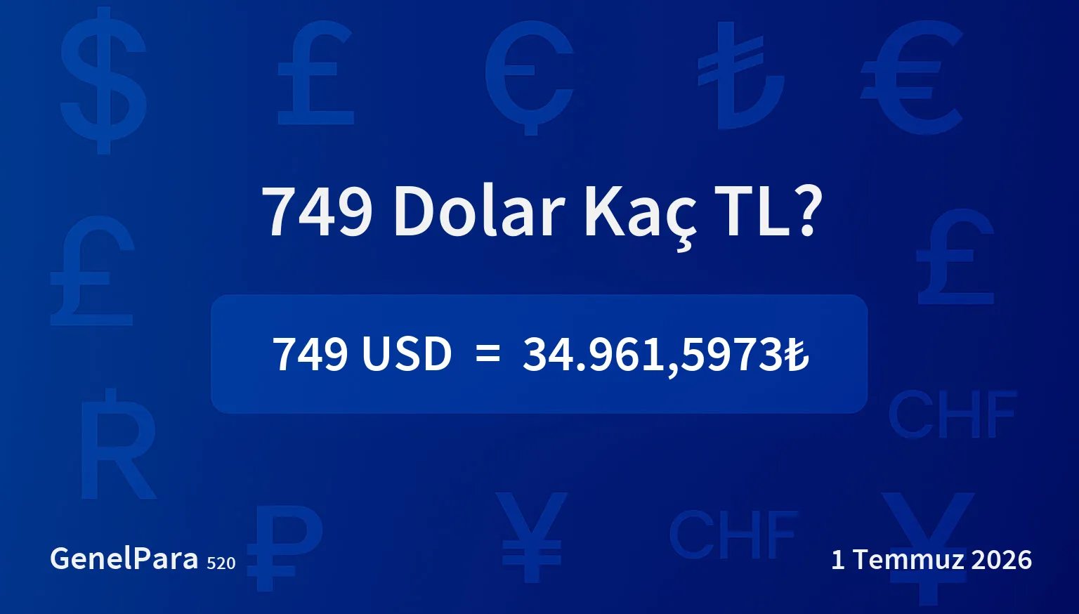 749.03 Dolar Kaç TL?