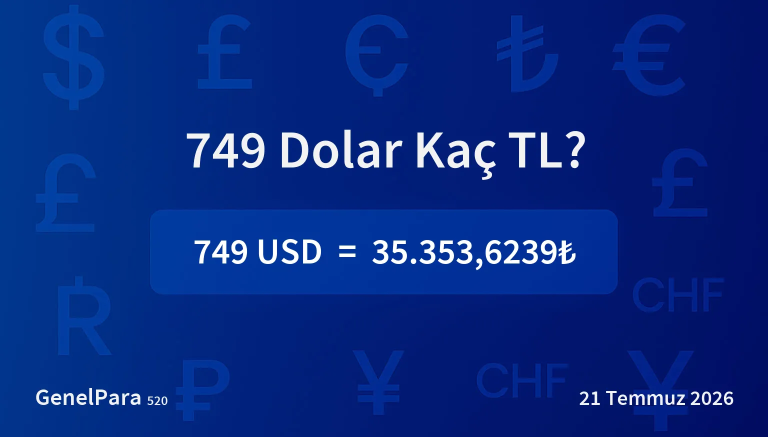 749.13 Dolar Kaç TL?