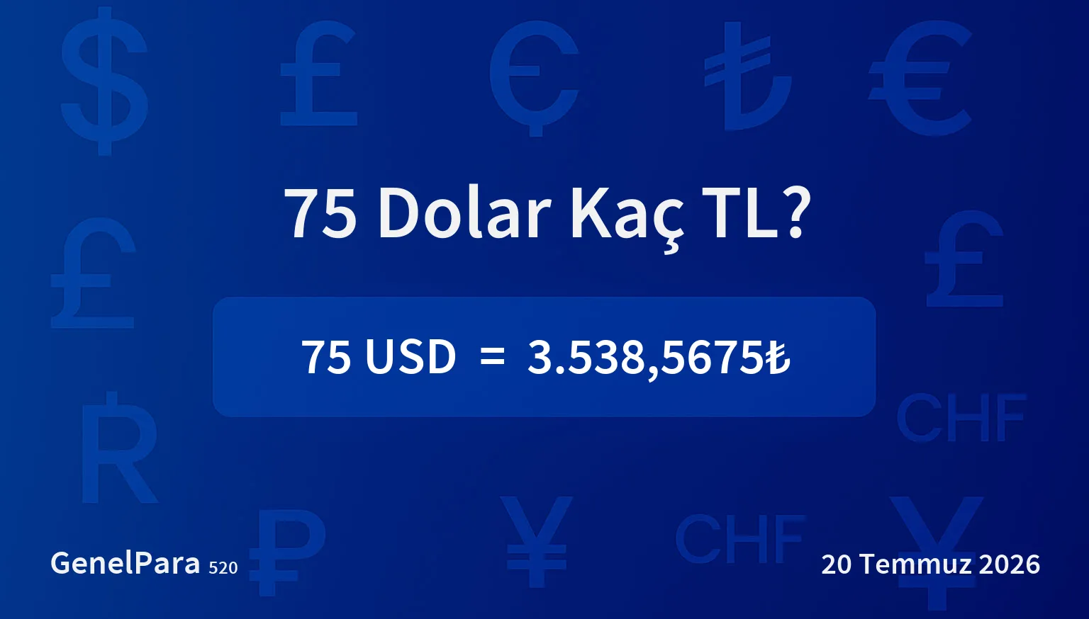 74.53 Dolar Kaç TL?