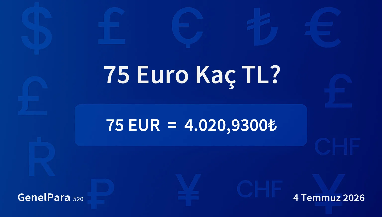 74.90 Euro Kaç TL?