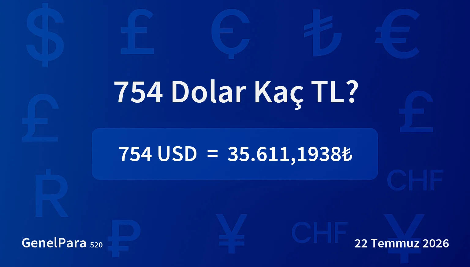 753.62 Dolar Kaç TL?