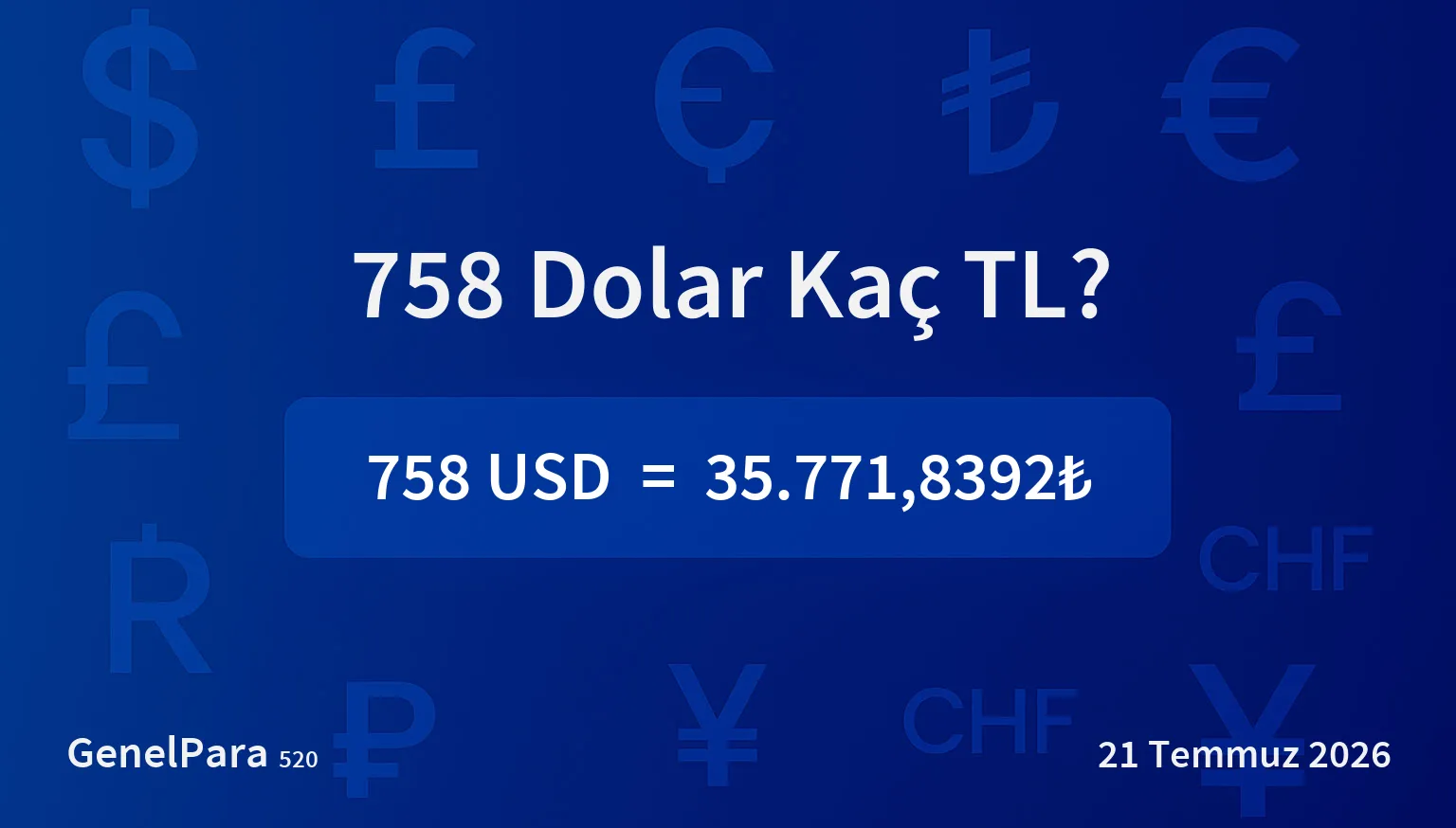 757.80 Dolar Kaç TL?