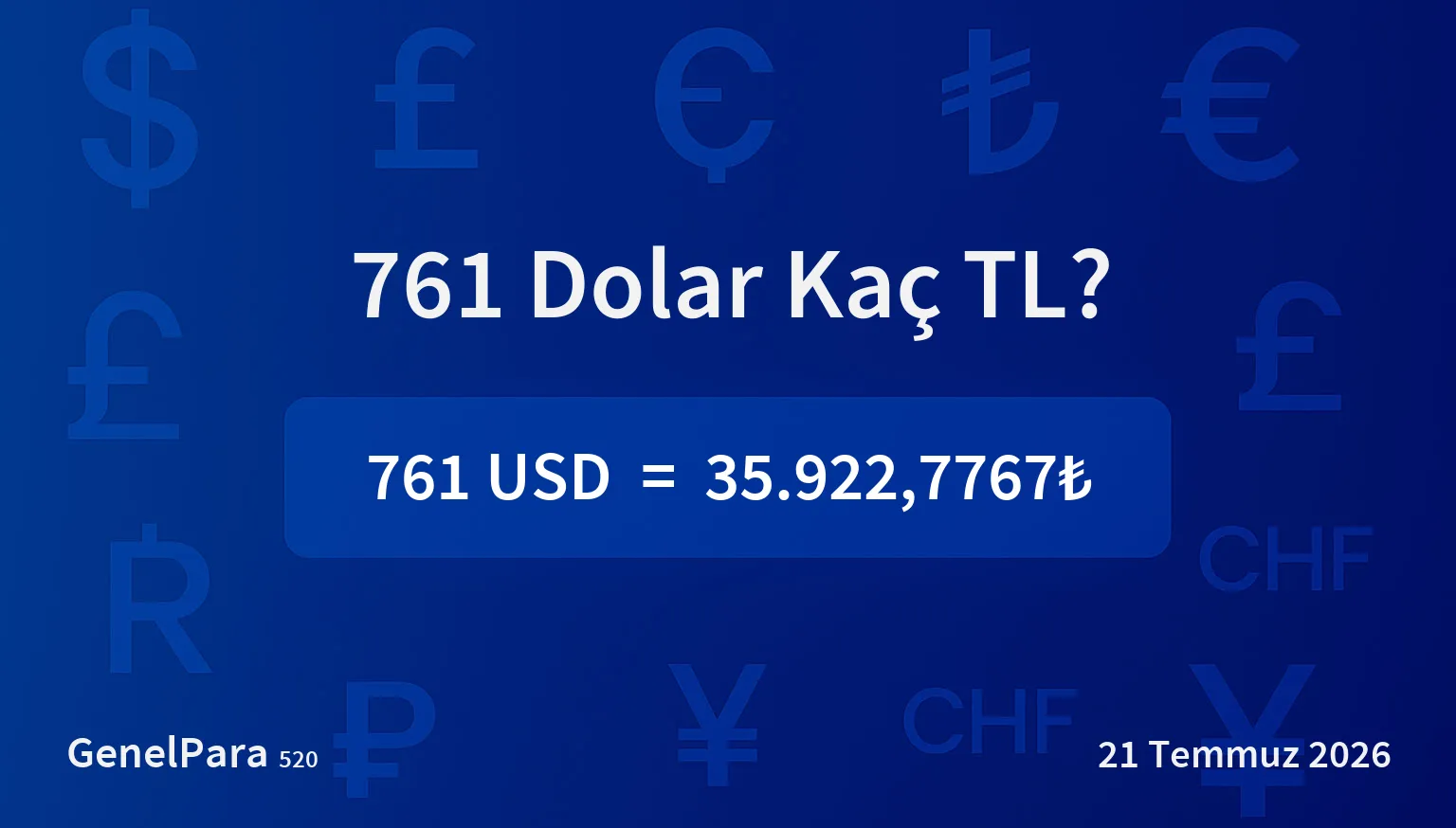 761.22 Dolar Kaç TL?
