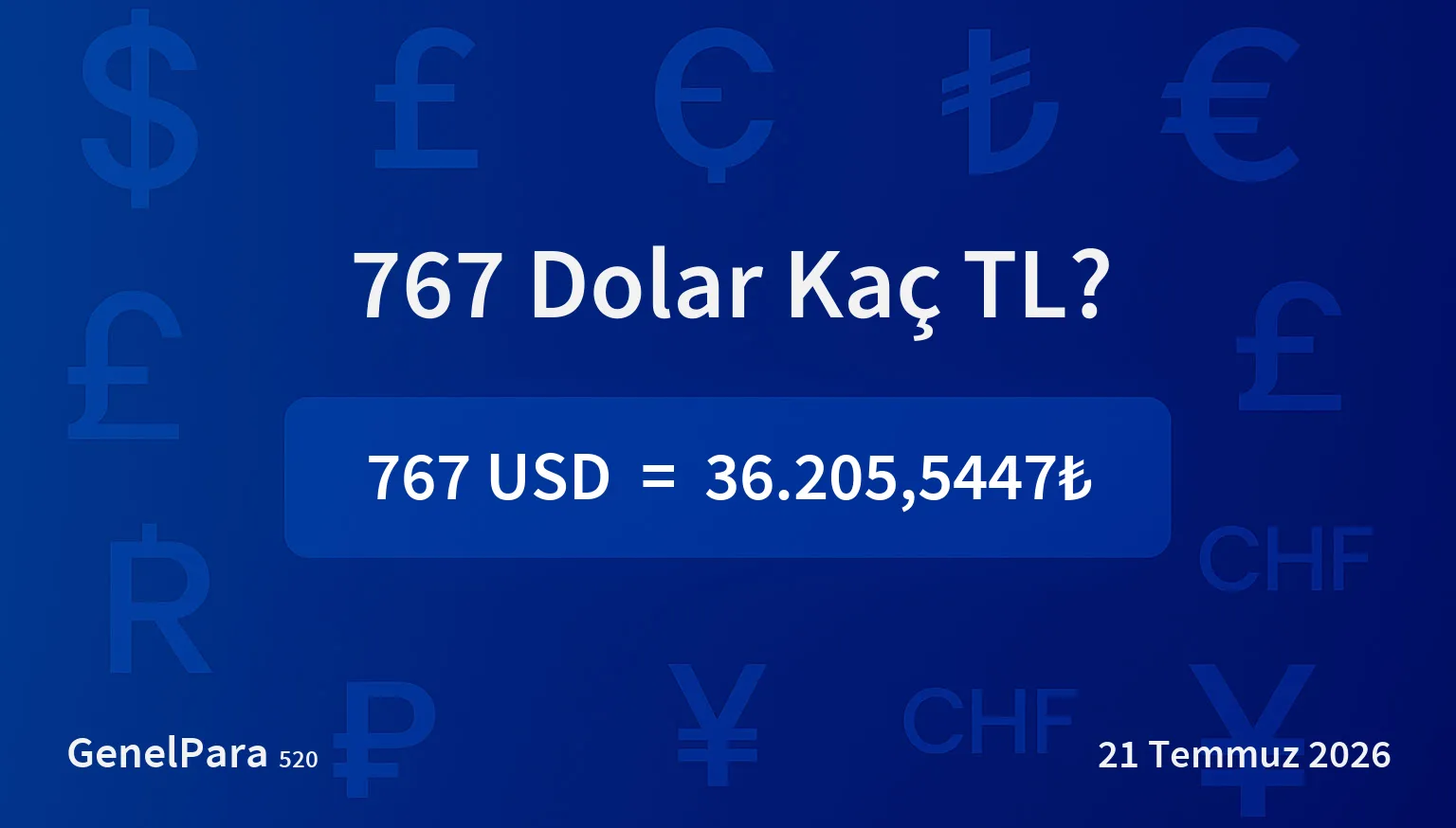767.43 Dolar Kaç TL?