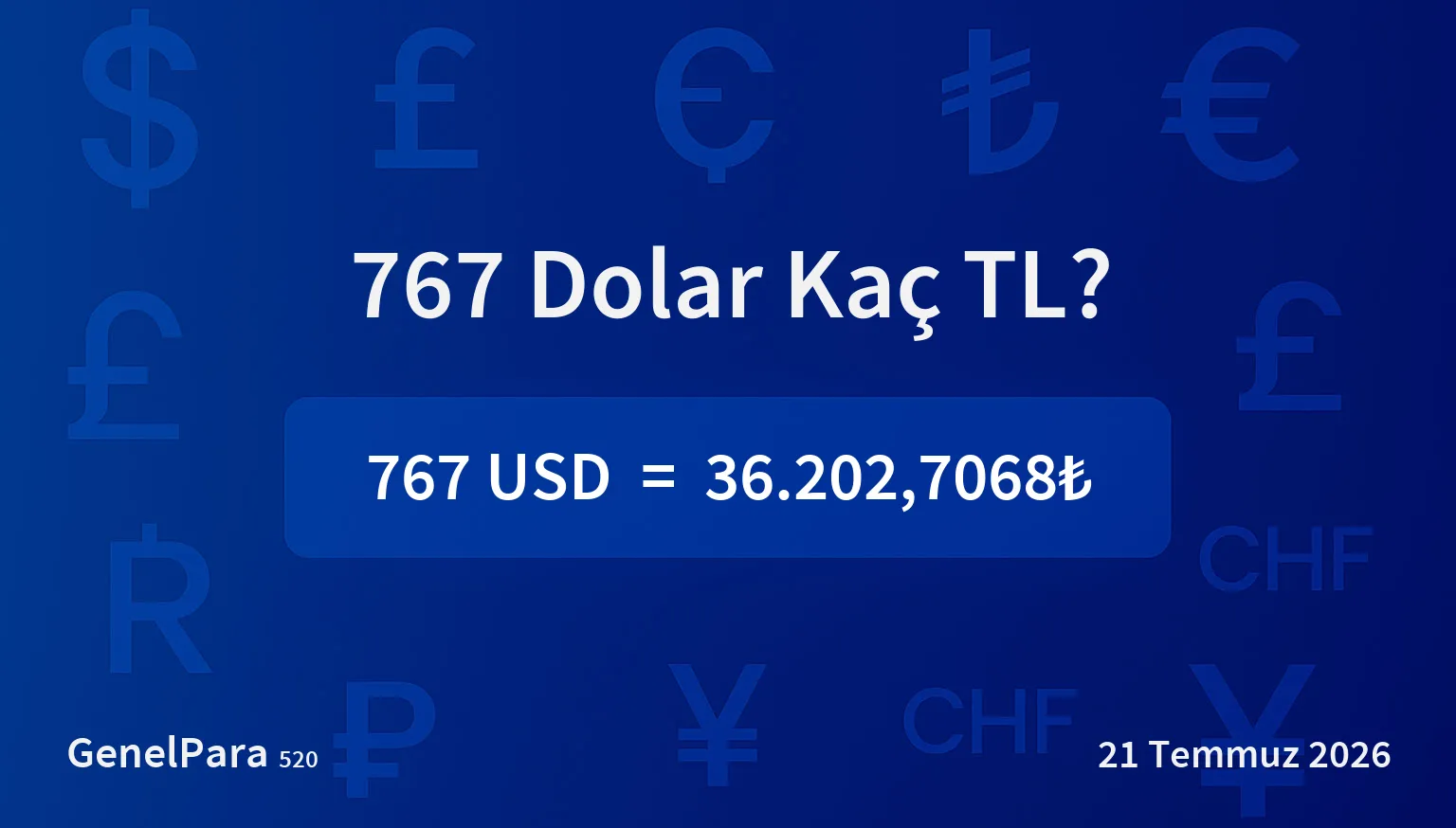 767.30 Dolar Kaç TL?