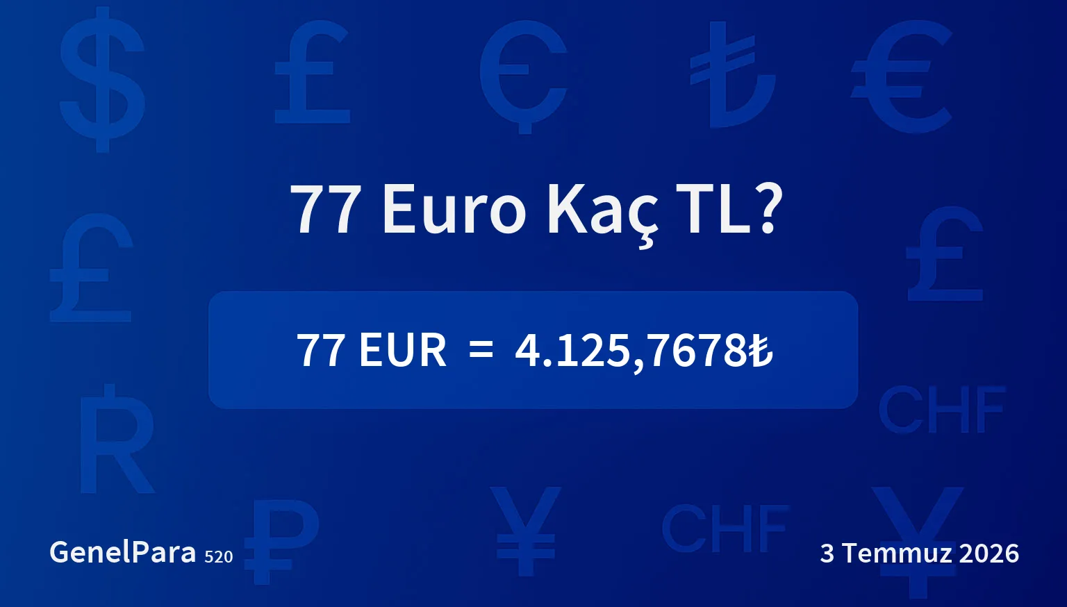 76.80 Euro Kaç TL?