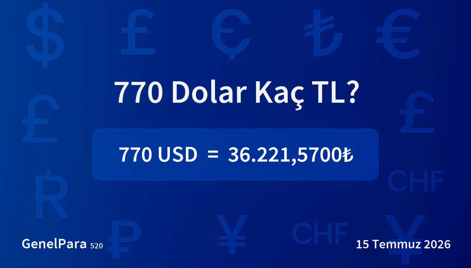 769.74 Dolar Kaç TL?