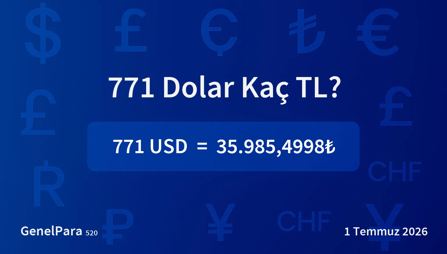 771.29 Dolar Kaç TL?
