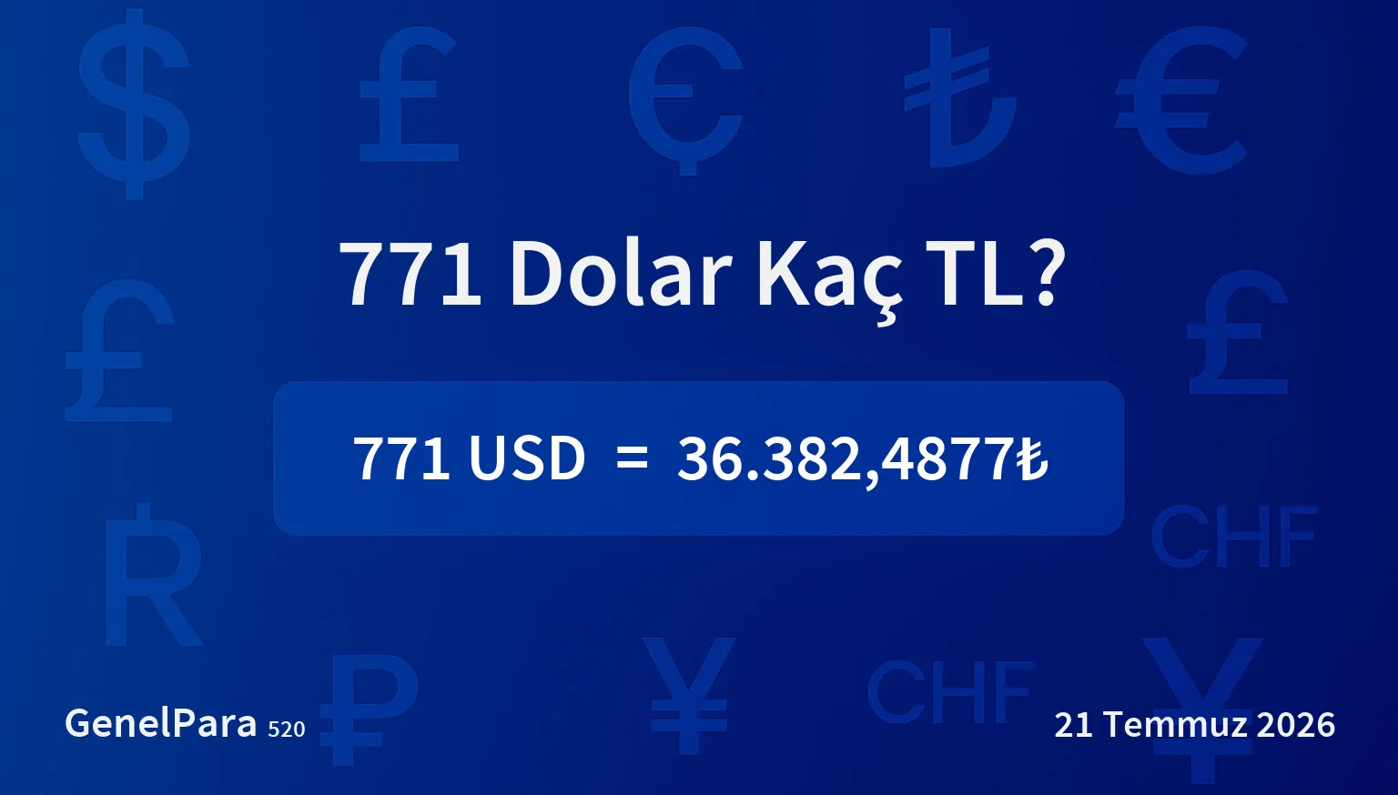 771.37 Dolar Kaç TL?